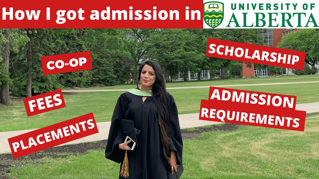 Admissions Process for International Students at the University of Alberta.